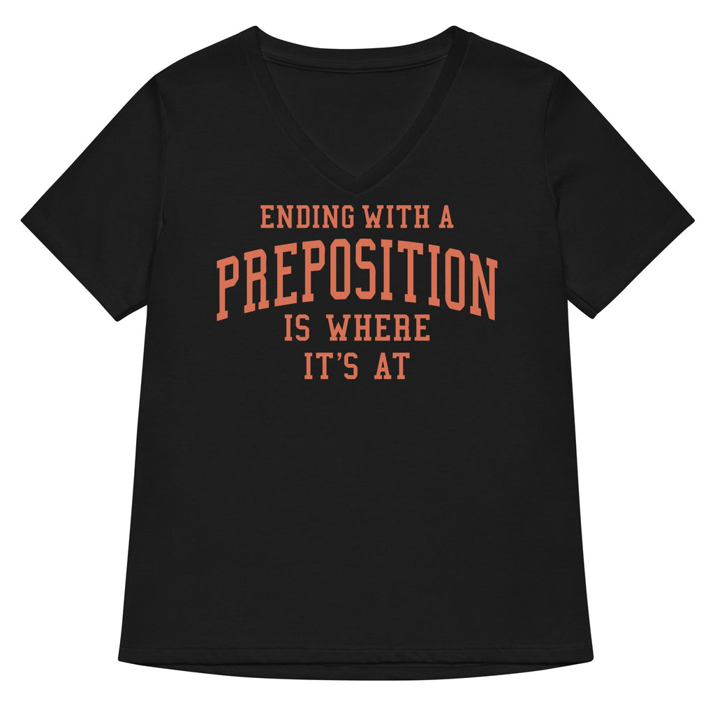 Ending With A Preposition Is Where It's At Women's V-Neck product image 3