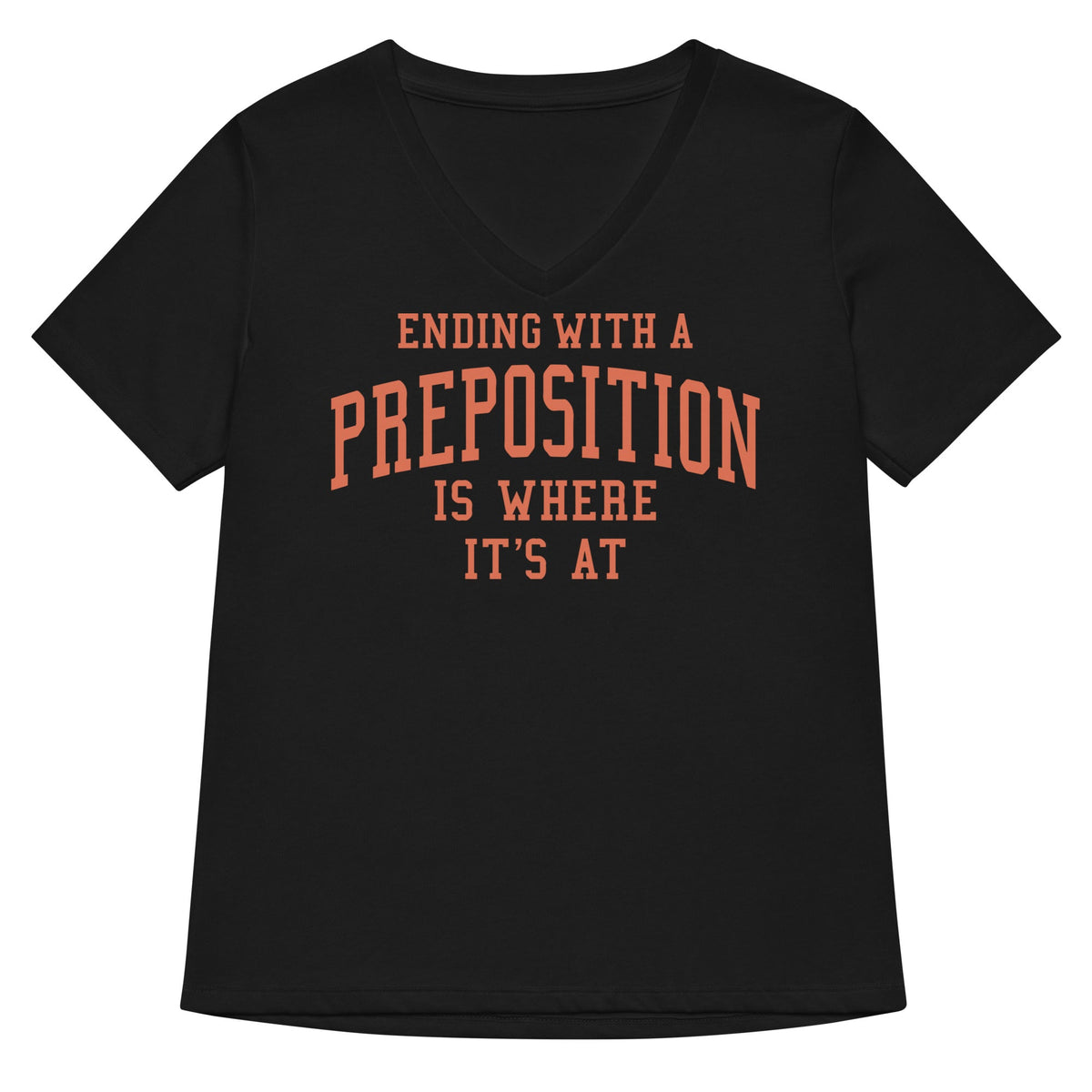 Ending With A Preposition Is Where It's At Women's V-Neck product image 3