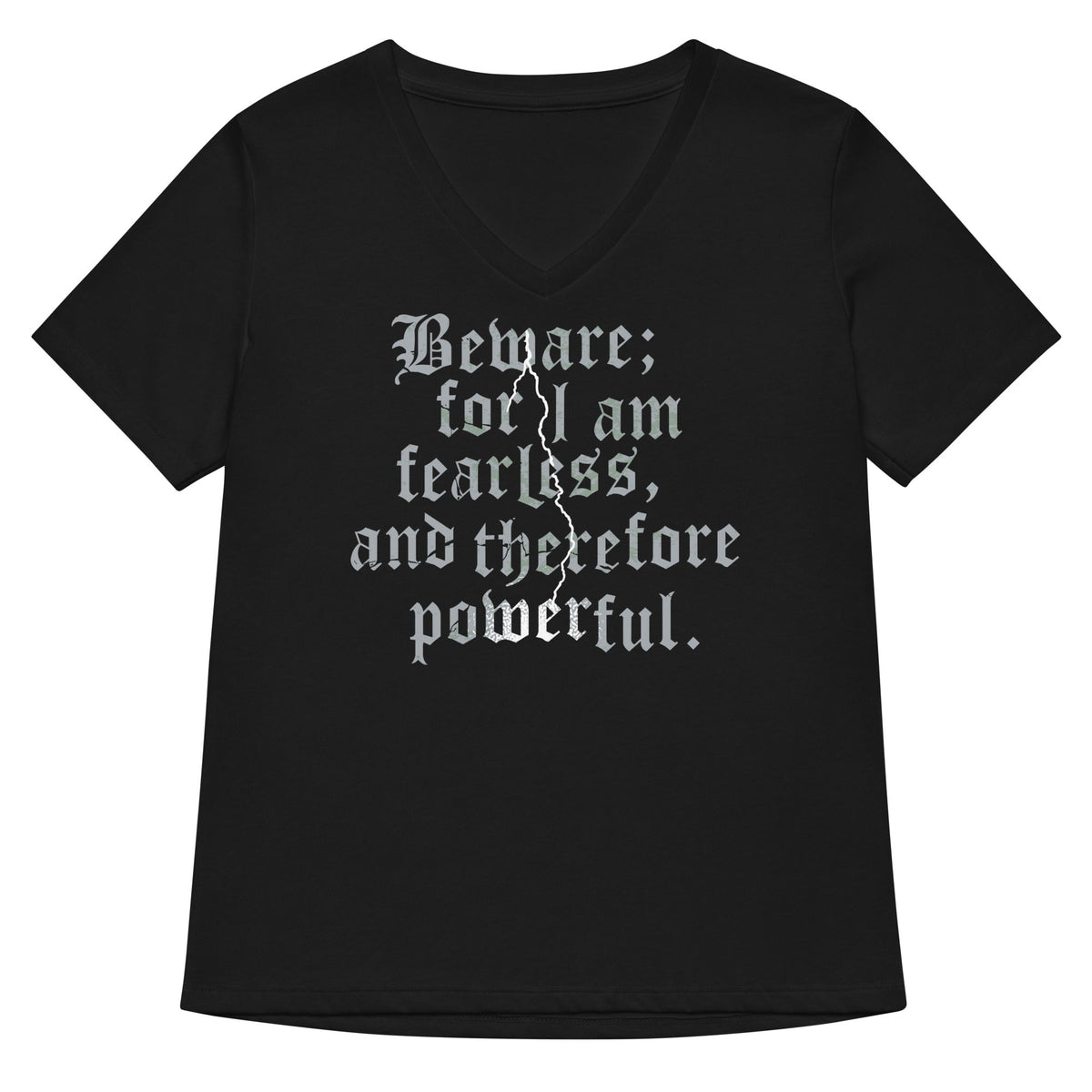 Beware; For I Am Fearless, And Therefore Powerful Women's product image 3