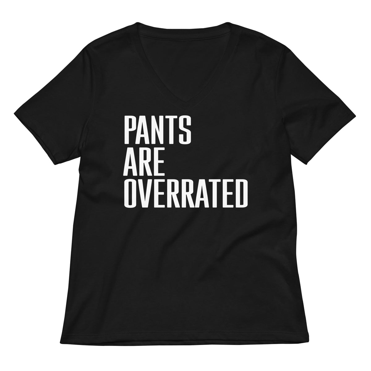Pants Are Overrated Women's V-Neck Tee product image 2