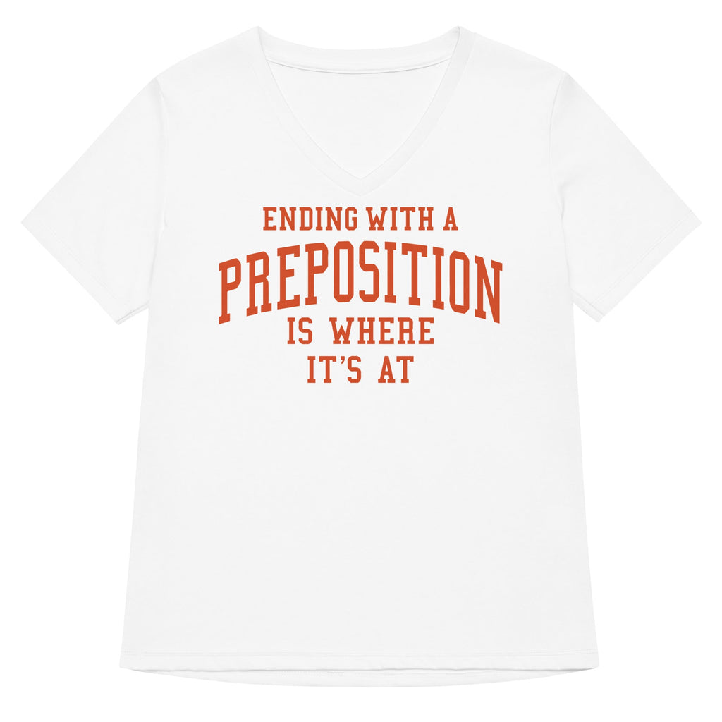 Ending With A Preposition Is Where It's At Women's V-Neck product image 1