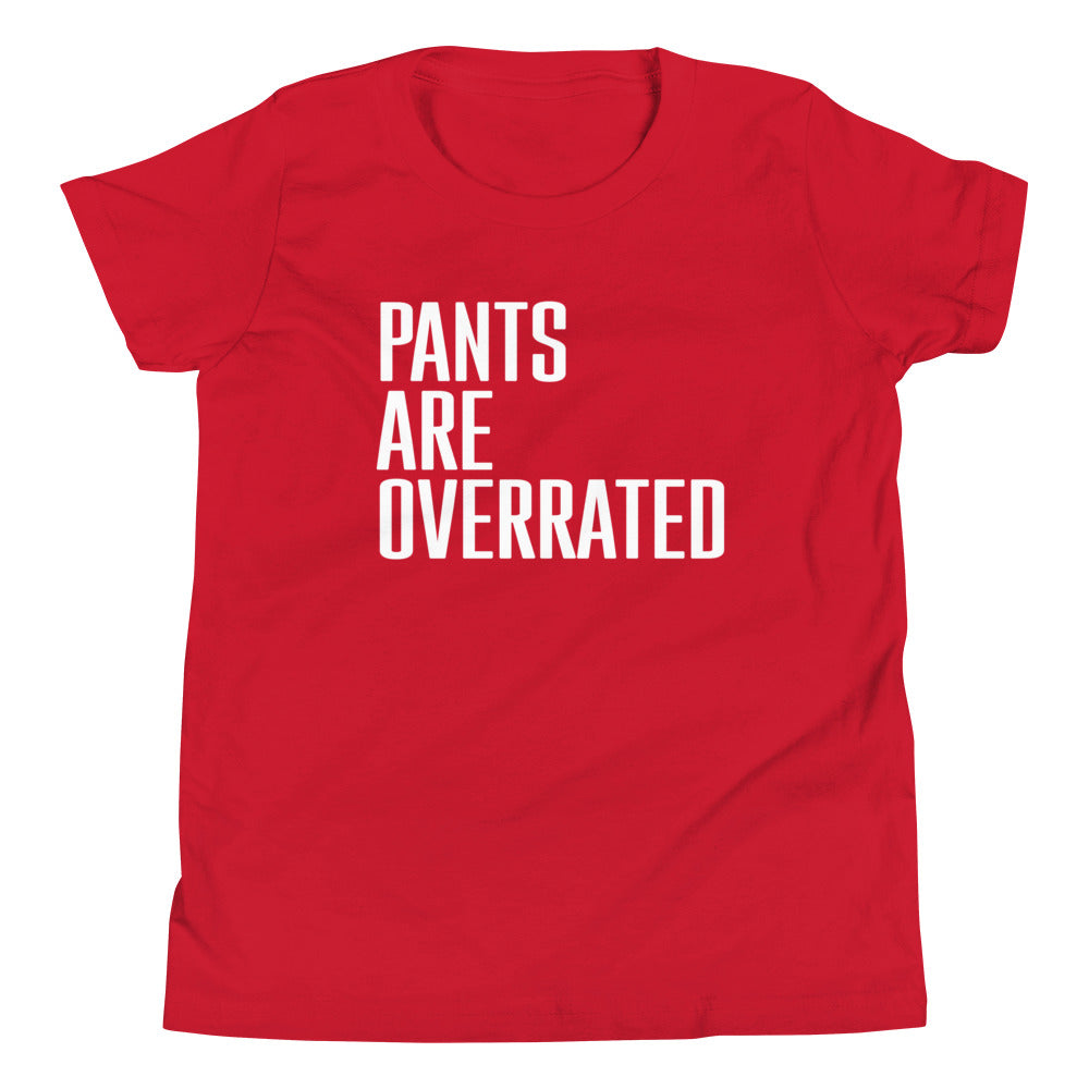 Pants Are Overrated Kid's Youth Tee product image 4
