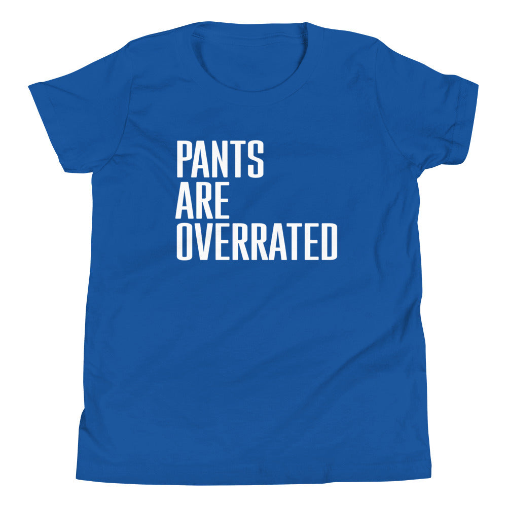 Pants Are Overrated Kid's Youth Tee product image 5